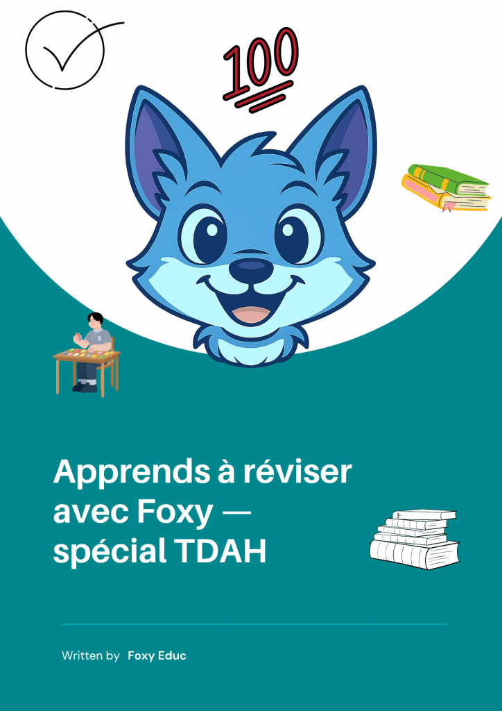 Apprends à apprendre avec Foxy - Dys/TDAH